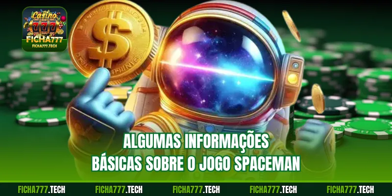 Algumas informações básicas sobre o jogo Spaceman