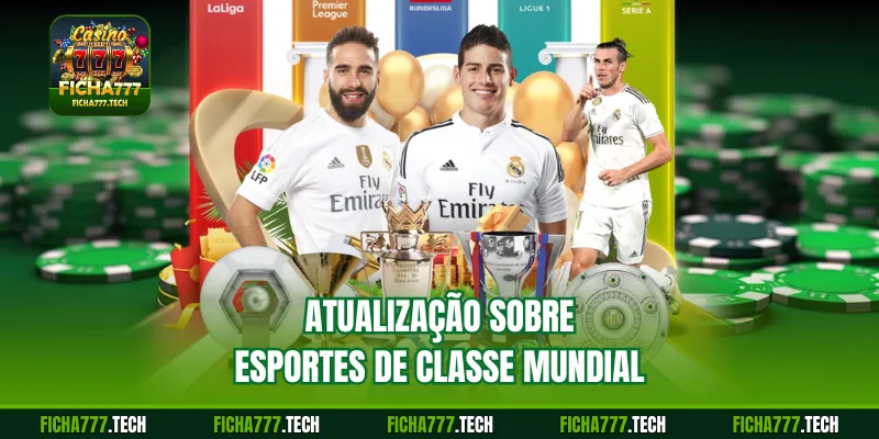 Atualização sobre esportes de classe mundial