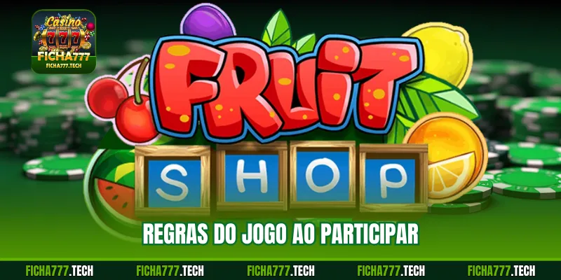 Regras do jogo ao participar